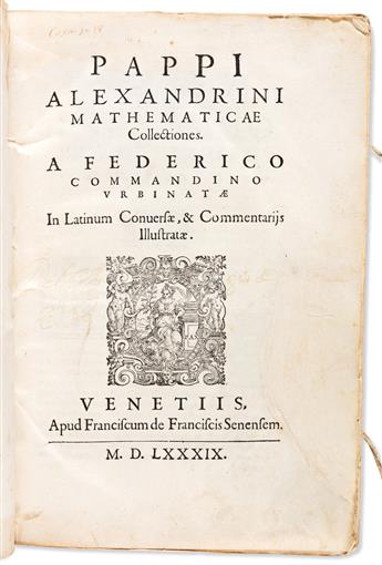 Pappus of Alexandria (circa 290-350 CE) Mathematicae Collectiones.